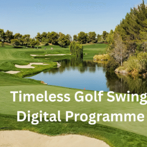 Timeless Golf Swing Digital Programme £49